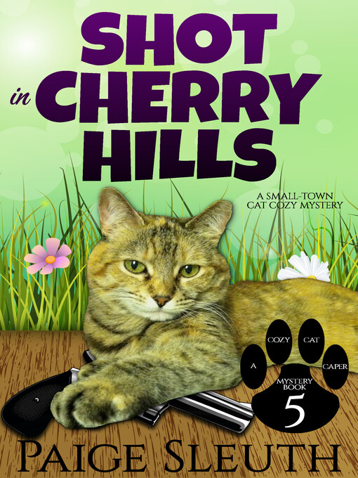 Title details for Shot in Cherry Hills by Paige Sleuth - Available